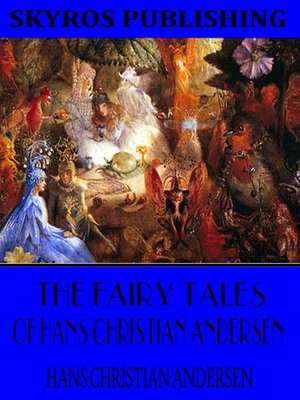 cover image of The Fairy Tales of Hans Christian Andersen